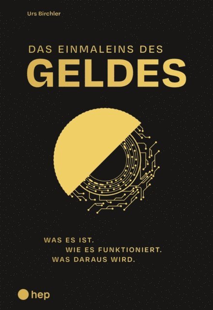 Urs Birchler - Das Einmaleins des Geldes (E-Book), E-bok