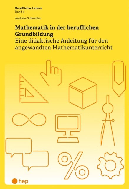 Andreas Schneider - Mathematik in der beruflichen Grundbildung (E-Book), E-bok