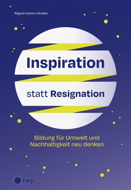 Regula Kyburz-Graber - Inspiration statt Resignation (E-Book), E-bok