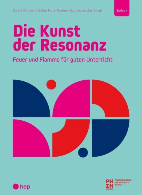 Barbara Jacober, Esther Forrer Kasteel, Sabine Campana, Barbara Jacober, Esther Forrer Kasteel, Sabine Campana - Die Kunst der Resonanz (E-Book), E-bok