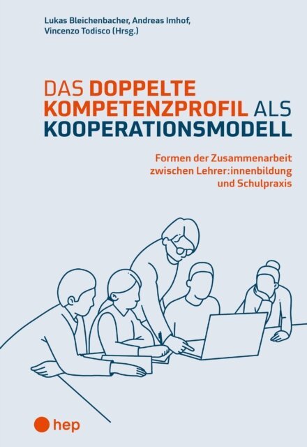 Andreas Imhof, Lukas Bleichenbacher, Vincenzo Todisco - Das doppelte Kompetenzprofil als Kooperationsmodell (E-Book), E-bok
