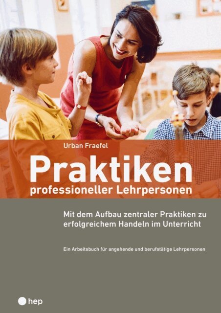 Urban Fraefel - Praktiken professioneller Lehrpersonen (E-Book), E-bok