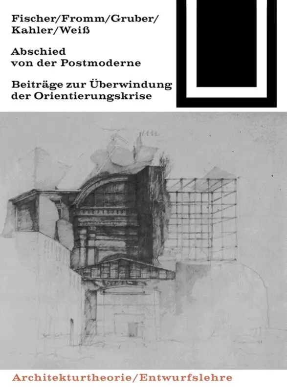 Günther Fischer, Ludwig Fromm, Rolf Gruber, Gert Kähler, Klaus-Dieter Weiß - Abschied von der Postmoderne, Häftad. Tillgänglighet: Tillfälligt slut
