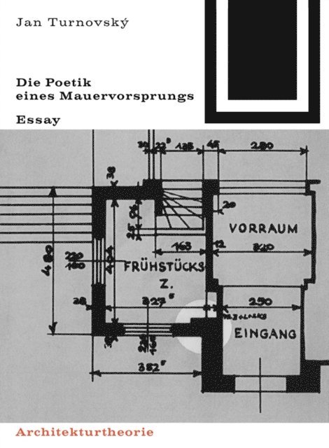 Jan Turnovsky - Die Poetik eines Mauervorsprungs, E-bok