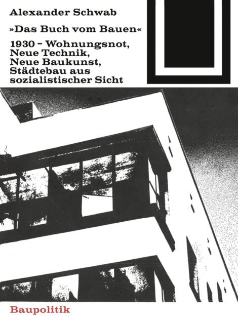 Alexander Schwab - Das Buch vom Bauen (1930), E-bok