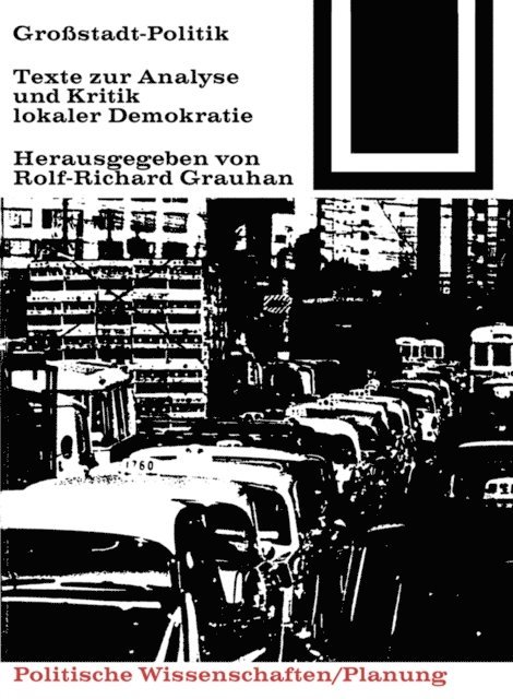Rolf-Richard Grauhan - Großstadt-Politik., E-bok