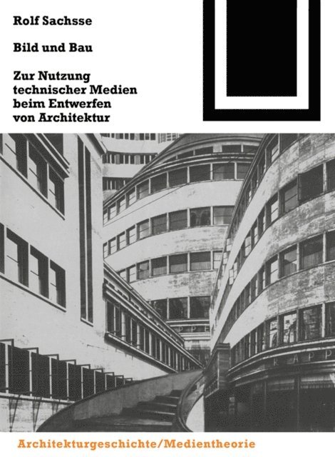 Rolf Sachsse - Bild und Bau, E-bok