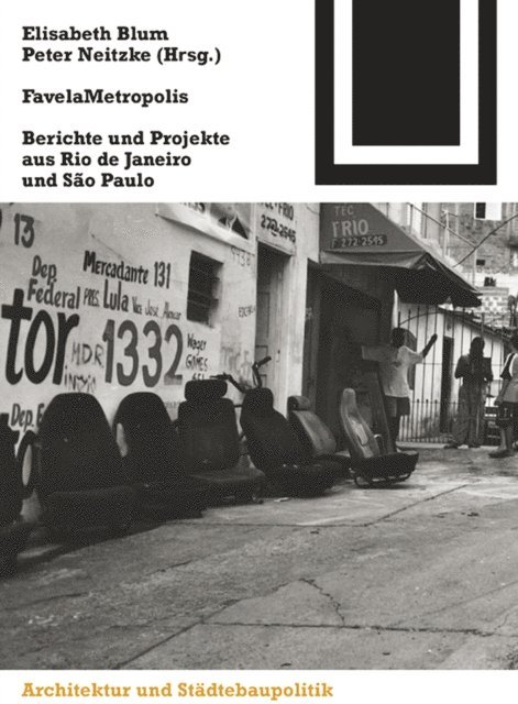 Peter Neitzke, Elisabeth Blum - FavelaMetropolis, E-bok