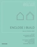 Enclose ; Build