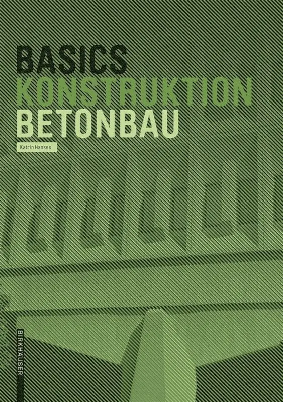 Katrin Hanses - Basics Betonbau, Häftad. Tillgänglighet: Tillfälligt slut