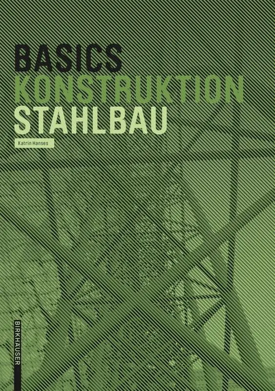 Katrin Hanses, Bert Bielefeld - Basics Stahlbau, Häftad. Tillgänglighet: Tillfälligt slut