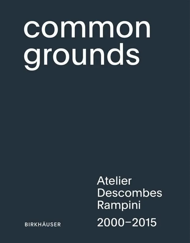 Julien Descombes, Bruno Marchand, Marco Rampini - Common Grounds, Inbunden. Tillgänglighet: Tillfälligt slut