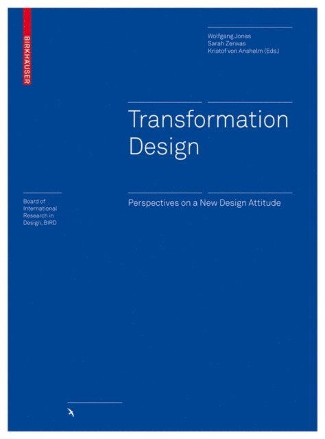Kristof von Anshelm, Sarah Zerwas, Wolfgang Jonas - Transformation Design, E-bok