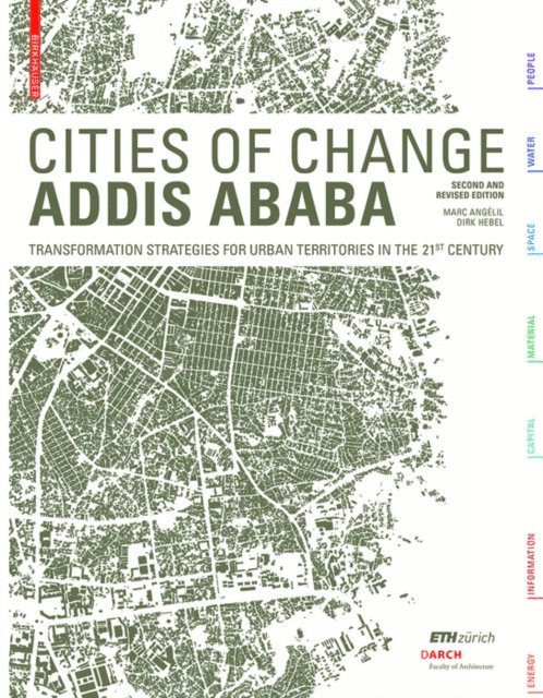 Dirk Hebel, Marc Angelil - Cities of Change - Addis Ababa, E-bok