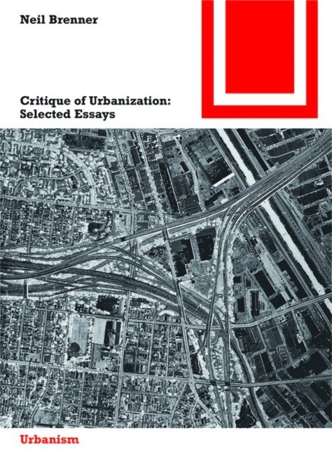 Neil Brenner - Critique of Urbanization, E-bok