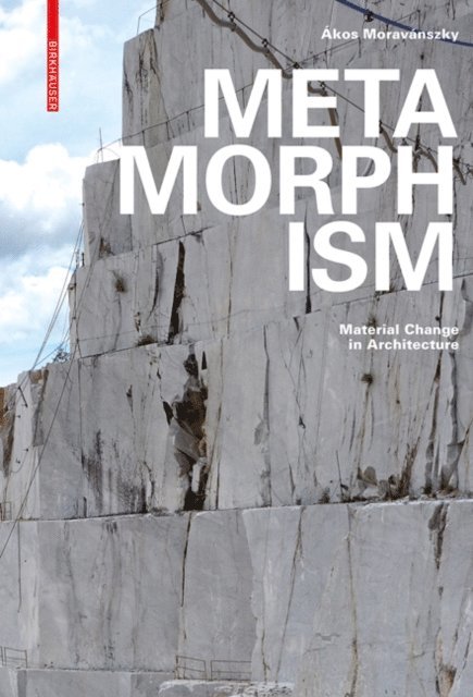 Akos Moravanszky - Metamorphism, E-bok