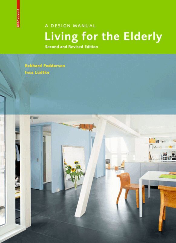 Eckhard Feddersen, Insa Lüdtke - Living for the Elderly, Inbunden. Tillgänglighet: Tillfälligt slut
