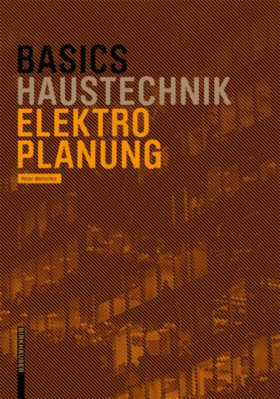 Peter Wotschke - Basics Elektroplanung, Häftad. Tillgänglighet: Tillfälligt slut