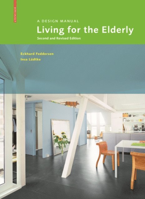 Insa Ludtke, Eckhard Feddersen - Living for the Elderly, E-bok