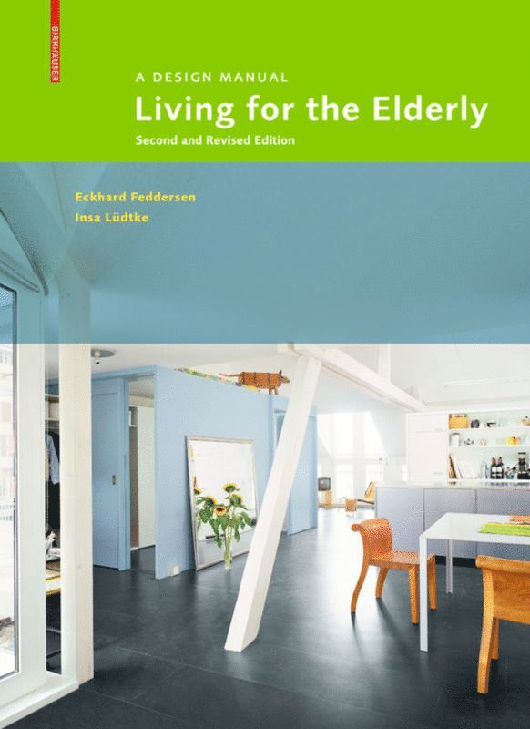 Eckhard Feddersen, Insa Lüdtke - Living for the Elderly, Häftad. Tillgänglighet: Tillfälligt slut