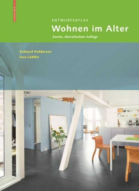 Insa Ludtke, Eckhard Feddersen - Entwurfsatlas Wohnen im Alter, E-bok