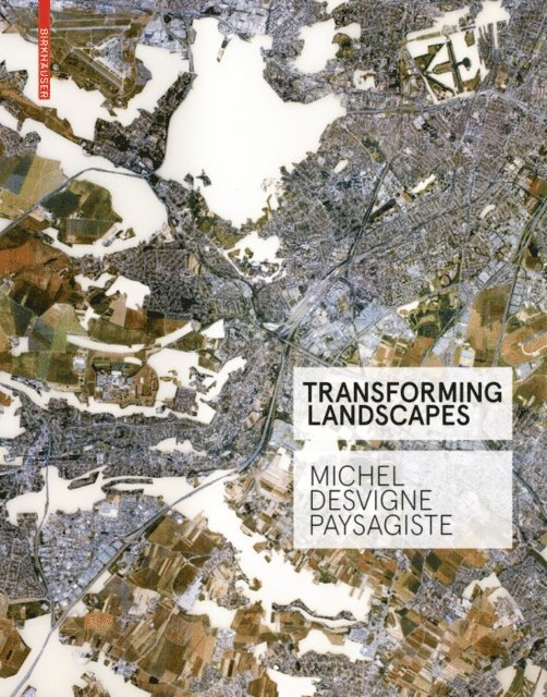 Francoise Fromonot - Transforming Landscapes, E-bok
