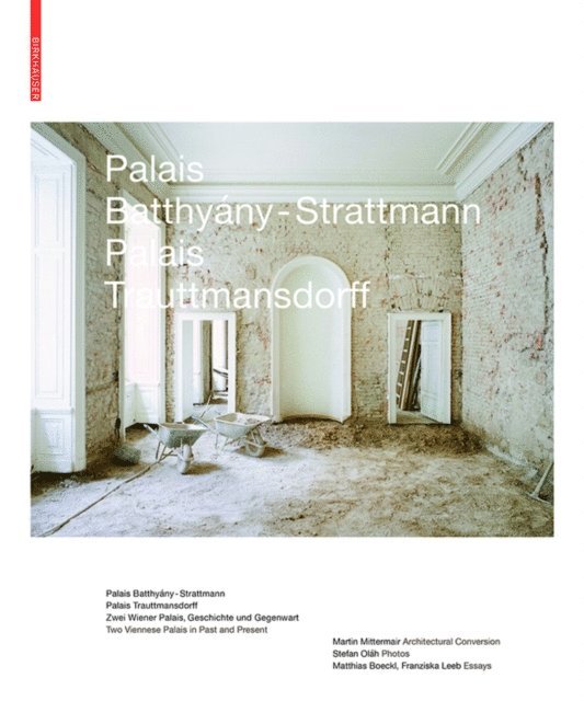 Matthias Boeckl, Franziska Leeb, Stefan Olah, Martin Mittermair, Gabriele Lenz - Palais Batthyány-Strattmann, Palais Trauttmansdorff, E-bok