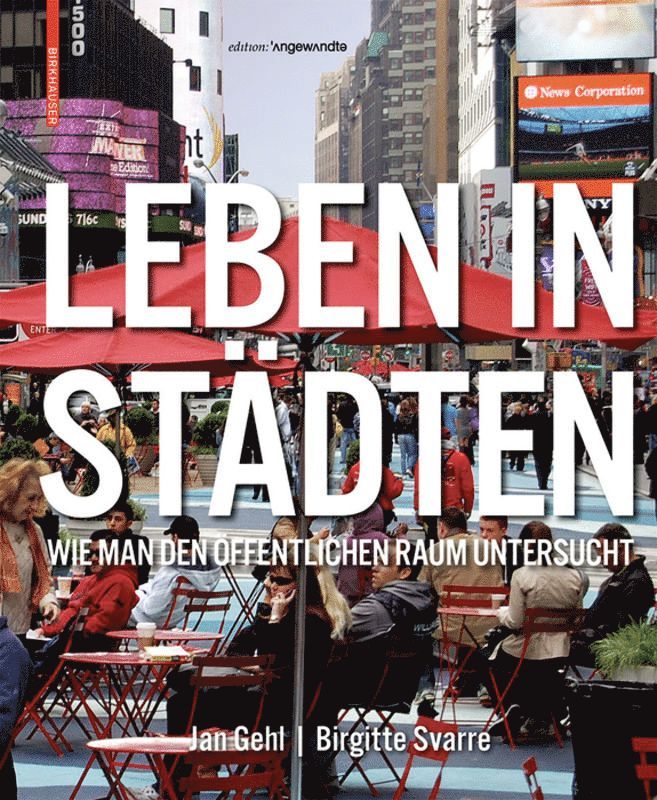 Jan Gehl, Birgitte Svarre - Leben in Städten, Häftad. Tillgänglighet: Tillfälligt slut