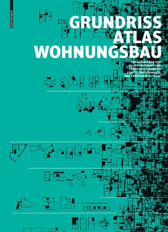 Oliver Heckmann, Friederike Schneider - Grundrissatlas Wohnungsbau, Häftad. Tillgänglighet: Tillfälligt slut