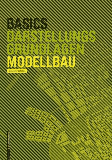 Alexander Schilling - Basics Modellbau, E-bok