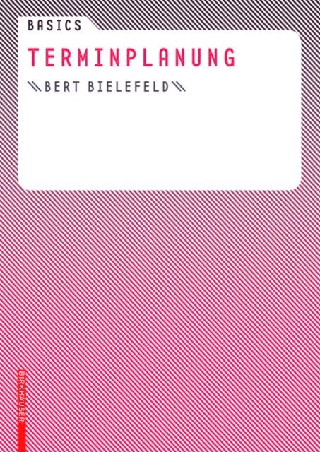 Bert Bielefeld - Basics Terminplanung, E-bok