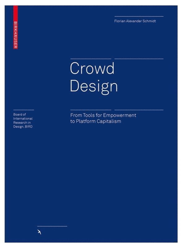 Florian Alexander Schmidt - Crowd Design, Inbunden. Tillgänglighet: Tillfälligt slut