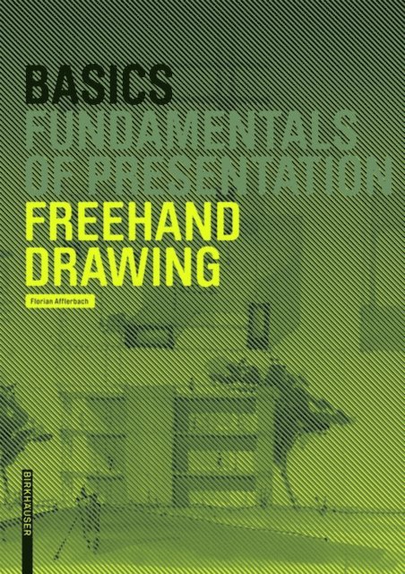 Florian Afflerbach - Basics Freehand Drawing, E-bok