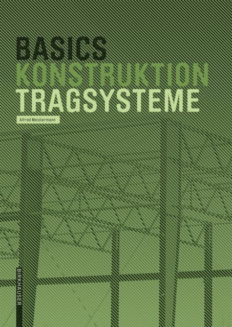 Alfred Meistermann - Basics Tragsysteme, E-bok