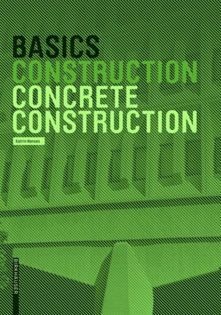 Katrin Hanses - Basics Concrete Construction, E-bok
