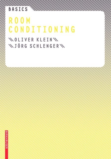 Jorg Schlenger, Oliver Klein - Basics Room Conditioning, E-bok
