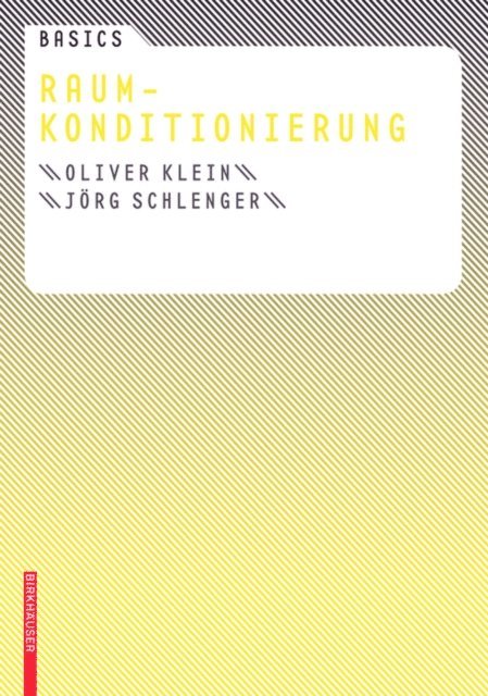 Jorg Schlenger, Oliver Klein - Basics Raumkonditionierung, E-bok