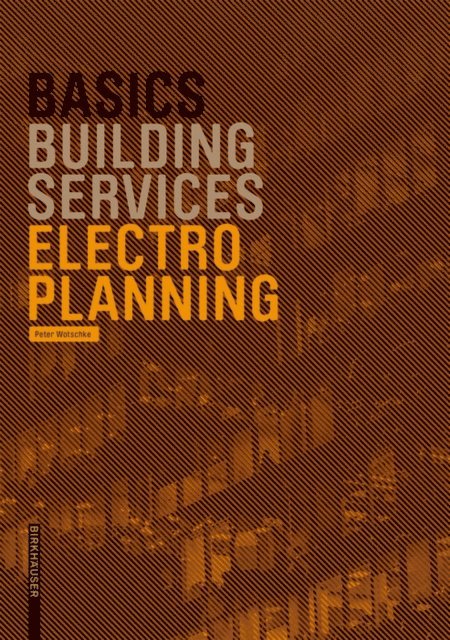 Peter Wotschke, Bert Bielefeld - Basics Electro Planning, E-bok