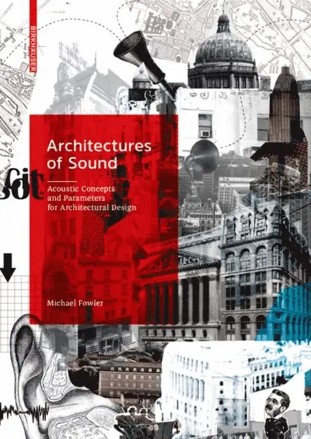 Michael Fowler - Architectures of Sound, E-bok. Tillgänglighet: Lägg i varukorg