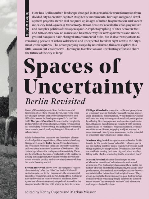 Markus Miessen, Kenny Cupers - Spaces of Uncertainty - Berlin revisited, E-bok