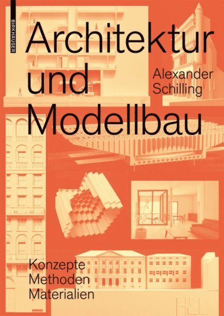 Alexander Schilling - Architektur und Modellbau, E-bok