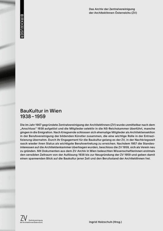 Ingrid Holzschuh, Zentralvereinigung d. Arch. Österreichs - BauKultur in Wien 1938–1959, Häftad. Tillgänglighet: Tillfälligt slut