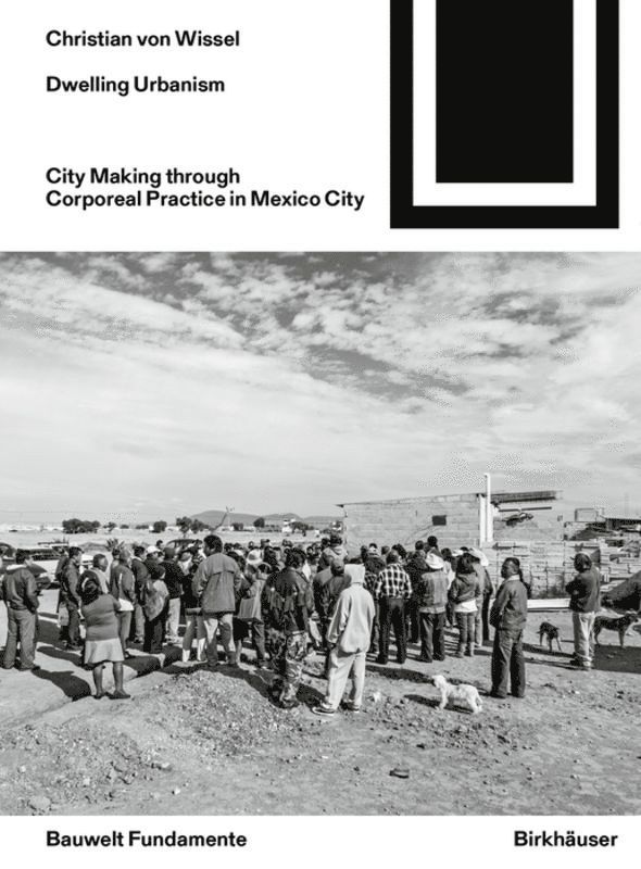 Christian von Wissel - Dwelling Urbanism, Häftad. Tillgänglighet: Lägg i varukorg