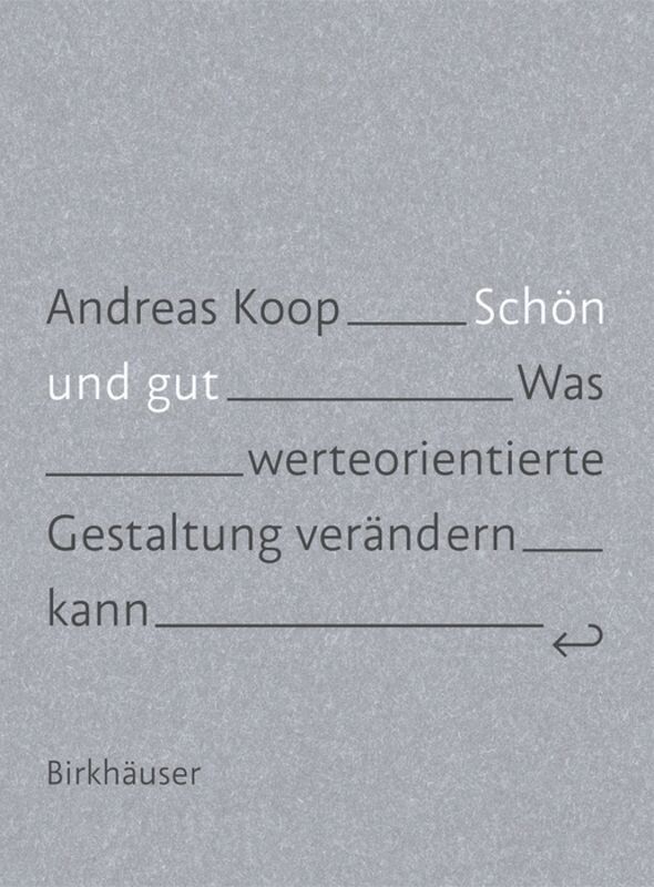 Andreas Koop - Schön Und Gut, Inbunden. Tillgänglighet: Tillfälligt slut