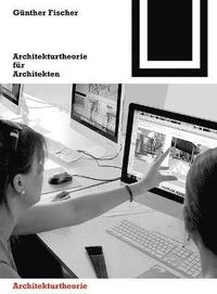 Architekturtheorie fr Architekten