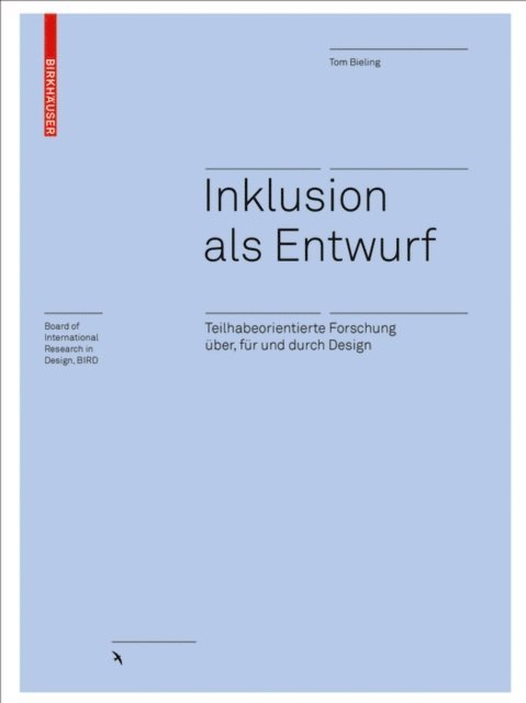 Tom Bieling - Inklusion als Entwurf, E-bok