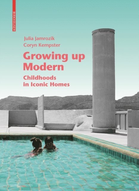 Coryn Kempster, Julia Jamrozik - Growing up Modern, E-bok