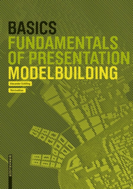 Alexander Schilling - Basics Modelbuilding, E-bok