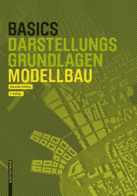 Alexander Schilling - Basics Modellbau, E-bok