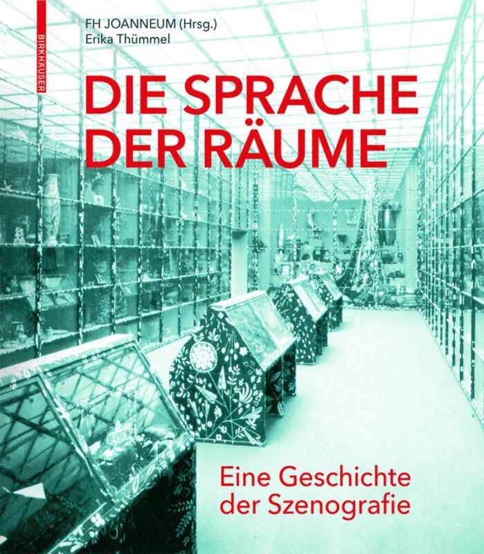 Erika Thümmel, FH JOANNEUM Gesellschaft mbH - Die Sprache der Räume, Inbunden